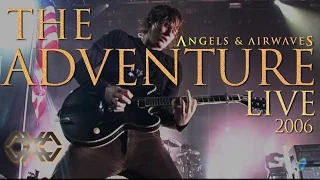 Angels & Airwaves "The Adventure" Live (2006)