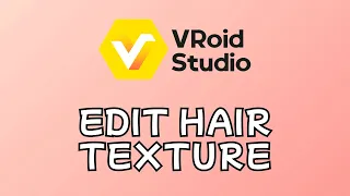 Edit Hair Texture | VROID STUDIO V1.0