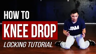 How to KNEE DROP (Best & Safest Technique) | Locking Dance Tutorial