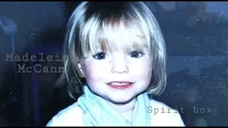 Madeleine McCann- Spirit box session with answers