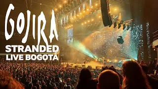 Gojira - Stranded | Live Bogotá Colombia