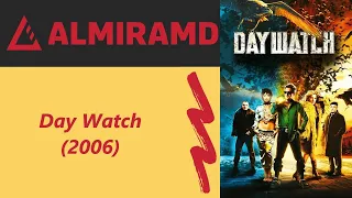 Day Watch - 2006 Trailer