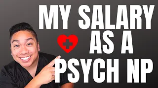 Salary of a Nurse Practitioner | How Much I Make As a Psych Nurse Practitioner