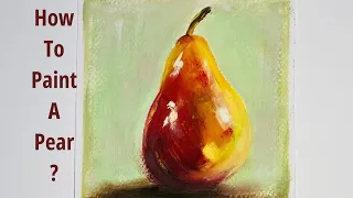 How to paint a pear | fruit oil painting #painting #oilpainting #youtubevideos