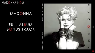 MADONNA -  MADONNA - FULL ALBUM - BONUS TRACK - AAC AUDIO