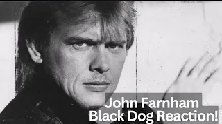 John Farnham Reaction - Black Dog Song Reaction! 1st-Time Hearing! Better Than Led Zeppelin? Amazing