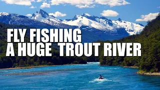 Fly Fishing a HUGE TROUT River. Fly Fishing Patagonia's Baker River for Rainbow & Brown Trout