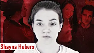 The Chilling Story Of Shayna Hubers