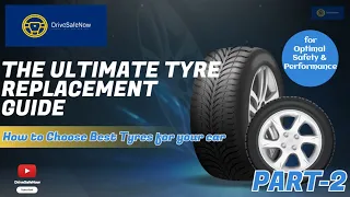 How to Choose the Best Tires for Your Car | The Ultimate Guide