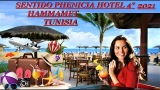 SENTRO PHENICIA HOTEL 2021 ЧЕТВЕРКА БЮДЖЕТ HAMMAMET TUNISIA