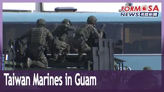 40 Taiwan Marines training with US in Guam: defense minister