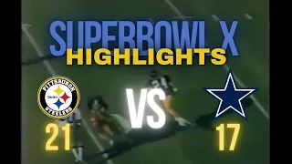 SUPER BOWL X (10) : DALLAS COWBOYS 17 Vs PITTSBURGH STEELERS 21 @ MIAMI ORANGE BOWL 01/18/1976