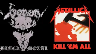 Venom - Black Metal (1982) - Metallica - No Remorse (1983)