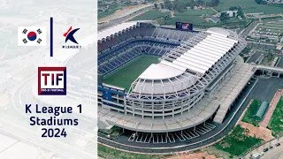 K League 1 Stadium 2024 | TIF