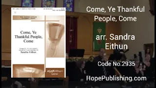 Come Ye Thankful People - arr. Sandra Eithun