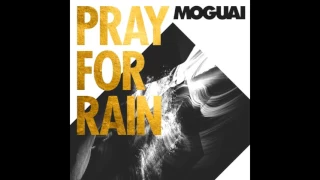 Moguai - Pray For Rain (Muzzaik Remix)