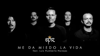 San Pascualito Rey Ft. Luis Humberto Navejas - Me da Miedo la Vida (Video Oficial)