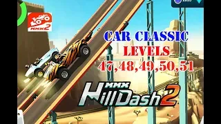 MMX Hill Dash 2- New Vehicle CLASSIC Awesome Speed and Strong Car. Levels 47, 48, 49, 50, 51