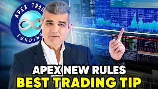 APEX Trader Funding New Rules Prop Trading Strategy