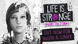 Life is Strange: Before the Storm — Out now for macOS and Linux