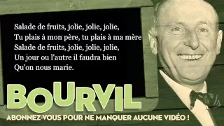 Bourvil - Salade de fruits - Paroles (Lyrics)