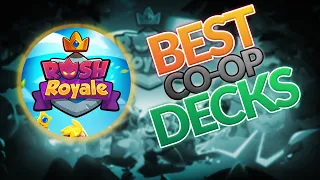 Rush Royale: Best CO-OP Decks to Play