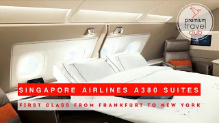 Singapore Airlines A380 First Class Suites: Frankfurt to New York (double suite)