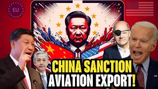 China BAN Exports of Aviation, Aerospace Equipment to U.S AND E.U
