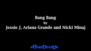 BANG BANG by Jessie J, Ariana Grande and Nicki Minaj-Karaoke Version