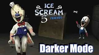 Ice Scream 5 Darker Mode Full Gameplay