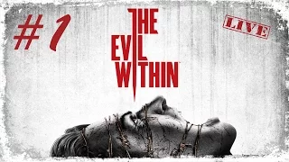 The Evil Within - Прохождение #1