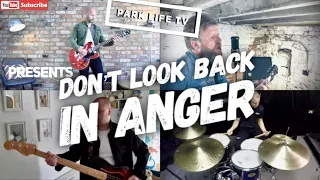 Oasis - Don't look back in anger (cover) by parklife