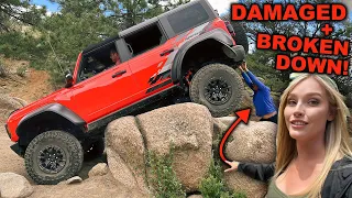 Bronco Raptor BROKEN DOWN & DAMAGED Off Road!