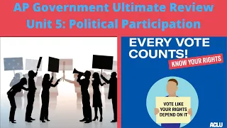 AP Government Foster Review Unit 5: Political Participation