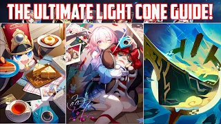 EVERYTHING YOU NEED TO KNOW ABOUT LIGHT CONES! THE ULTIMATE LIGHT CONE GUIDE! - Honkai Star Rail