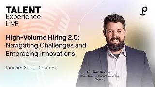 High-Volume Hiring 2.0: Navigating Challenges and Embracing Innovations