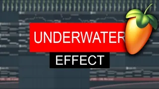 How to get the "underwater" effect in FL Studio