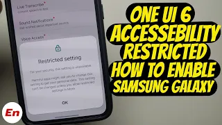 One UI 6 Android 14 Accessibility Access RESTRICTED Setting ENABLE or Bypass Any Samsung Galaxy