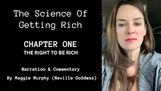 "The Right to Be Rich" The Science Of Getting Rich - Chapter 1 Audio & Commentary