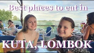 Best places to eat in Kuta, LOMBOK - Indonesia