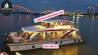 Giới thiệu du Thuyền Dragon Cruise sông Hàn Đà Nẵng