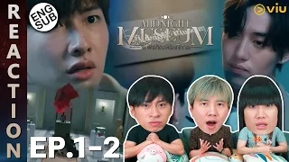 (ENG SUB) [REACTION] Midnight Museum พิพิธภัณฑ์รัตติกาล | EP.1-2 | IPOND TV