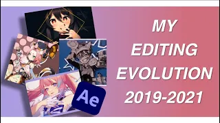 My Editing Evolution || After Effects (2019-2021)