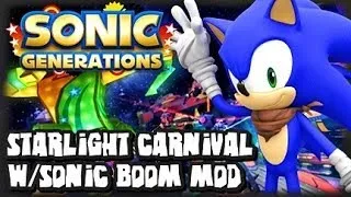 Sonic Generations PC - Starlight Carnival Level Mod w/Sonic Boom Character Mod