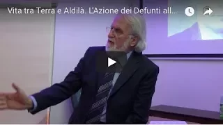 Vita tra Terra e Aldilà. L’Azione dei Defunti alla luce dell’insegnamento di Rudolf Steiner