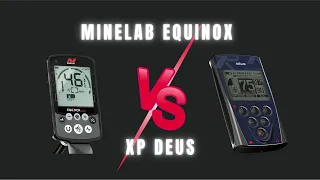 Minelab Equinox vs XP Deus