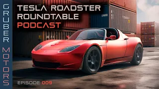 Tesla Roadster Podcast - EP 009