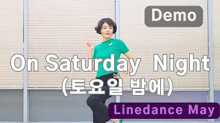 On Saturday Night (토요일 밤에) Line Dance 신나는 트롯 라인댄스(Beginner: Junghye Yoon) - Demo