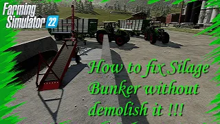 Farming Simulator 22 How to fix silage stuck inside bunker without demolish or loose any silage