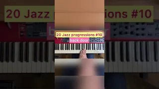 20 Jazz progressions #10.                 Backdoor.  #musicproducer #jazzpiano #jazz